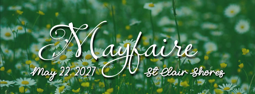 Mayfaire: A Spring Renaissance Festival - May 22, 2027, St. Clair Shores, MI